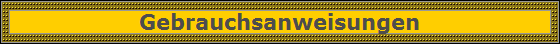 Gebrauchsanweisungen